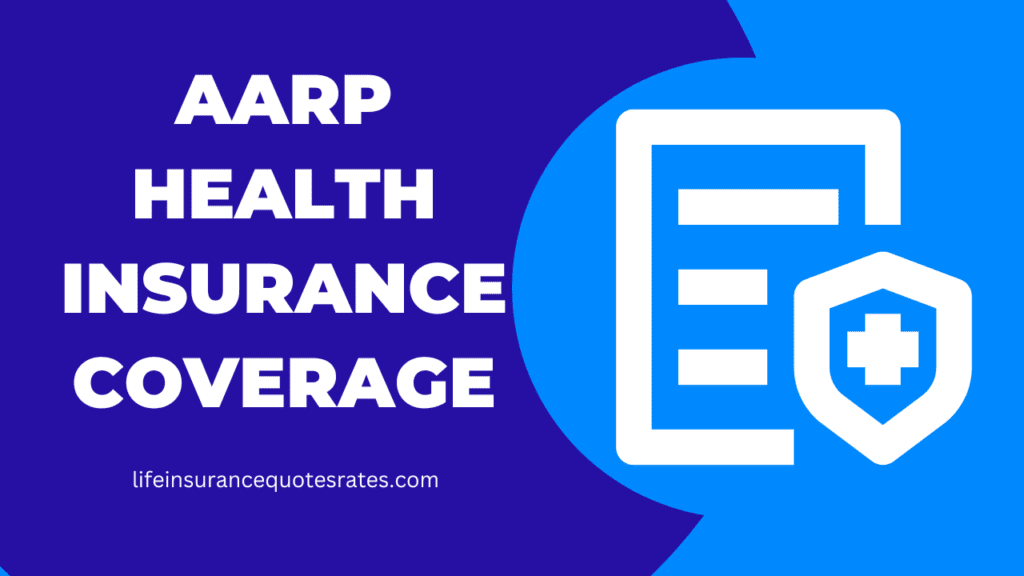 AARP Health Insurance Coverage