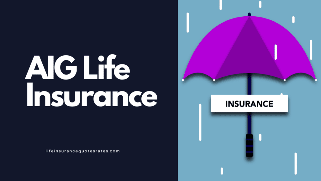 AIG Life Insurance