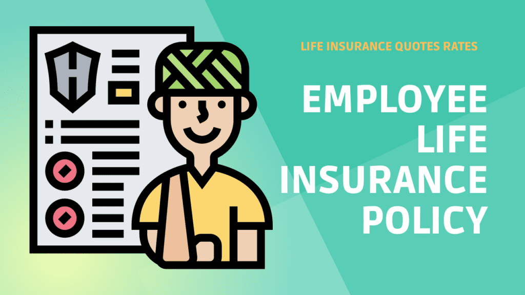 Employee Life Insurance Policy