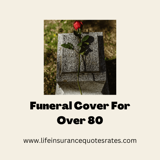 Funeral Cover For Over 80