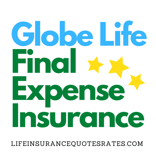 Globe Life Final Expense Insurance