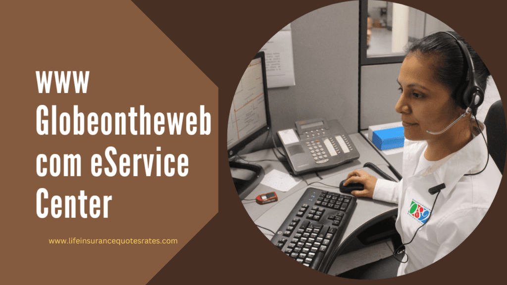 Globeontheweb com eService Center