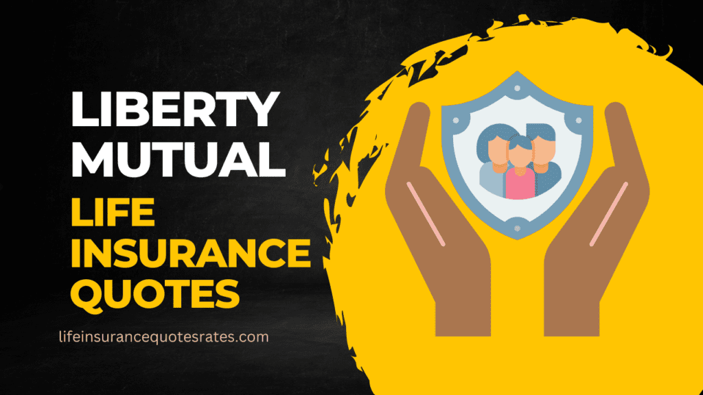 Liberty Mutual Life Insurance