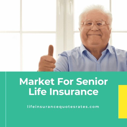 Market For Senior Life Insurance