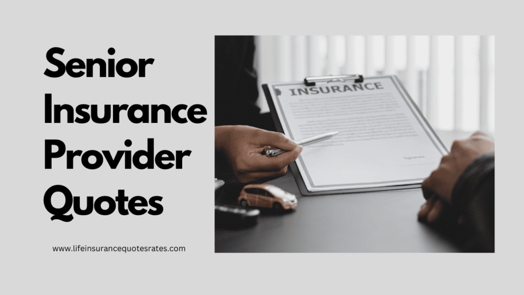 Senior Insurance Provider Quotes