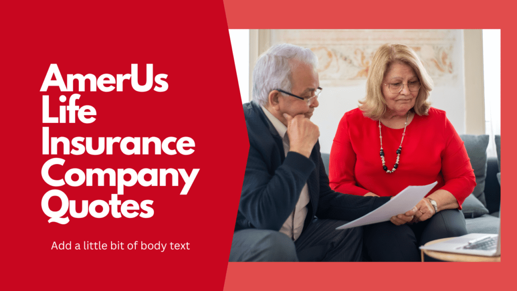 AmerUs Life Insurance Company Quotes