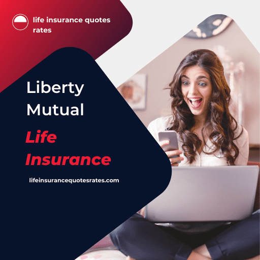  Liberty Mutual Life Insurance